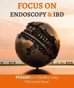 FOCUS ON ENDOSCOPY & IBD, Pesaro 6-7 Ottobre 2023